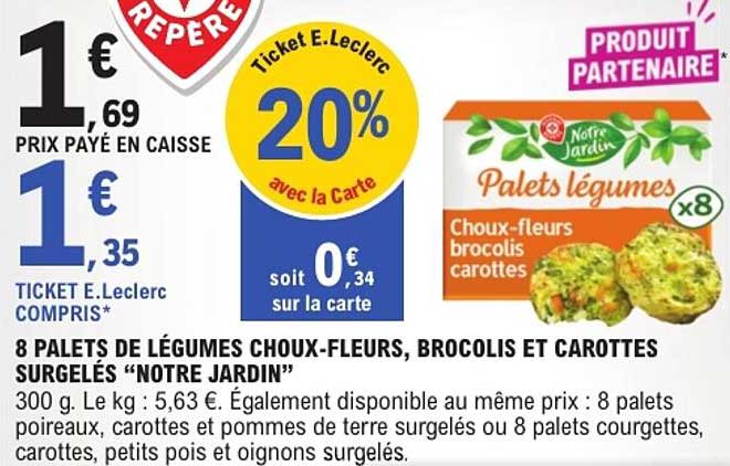 8 PALETS DE LÉGUMES CHOUX-FLEURS, BROCOLIS ET CAROTTES SURGELÉS “NOTRE JARDIN”