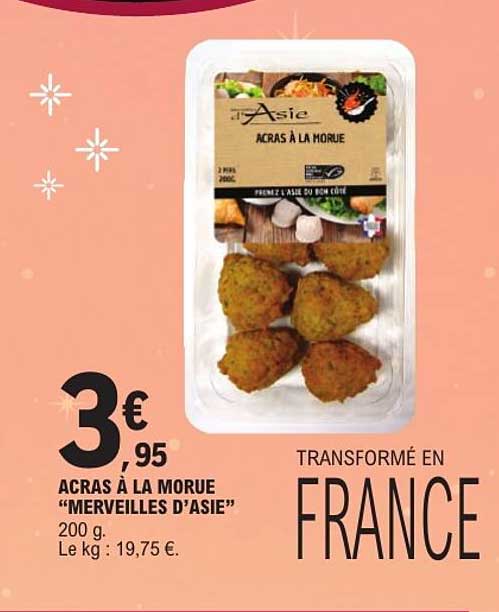 ACRAS À LA MORUE “MERVEILLES D’ASIE”