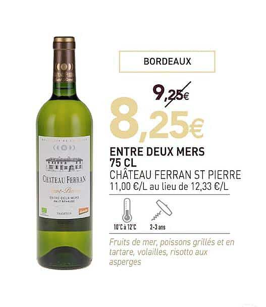 BORDEAUX ENTRE DEUX MERS 75 CL CHÂTEAU FERRAN ST PIERRE