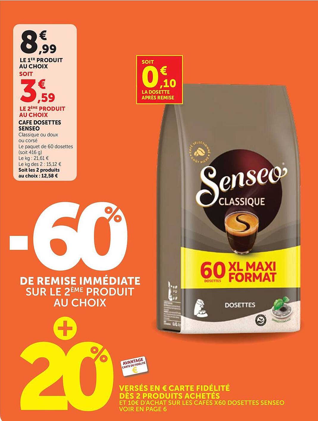 CAFÉ DOSETTES SENSEO Classique ou doux ou corsé