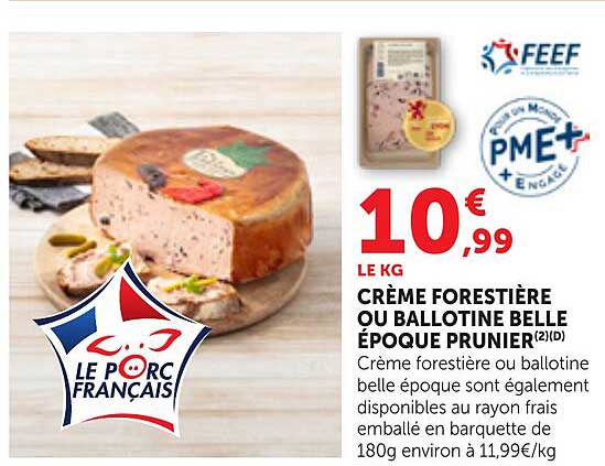 CRÈME FORESTIÈRE OU BALLOTINE BELLE ÉPOQUE PRUNIER