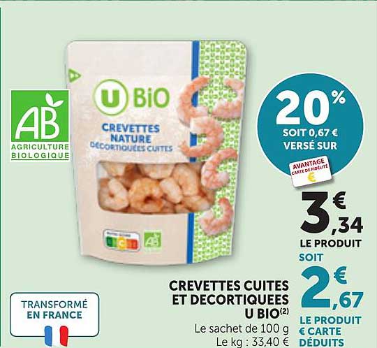 CREVETTES CUITES ET DECORTIQUEES U BIO