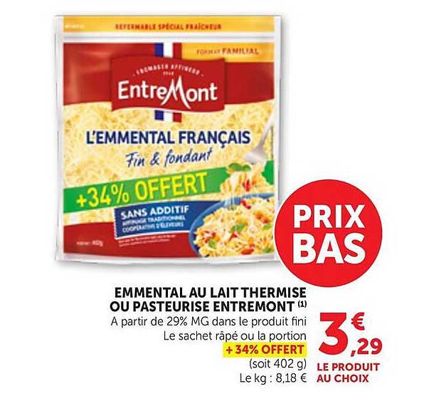 EMMENTAL AU LAIT THERMISÉ OU PASTEURISÉ ENTREMONT