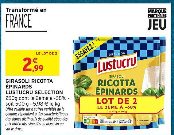 GIRASOLI RICOTTA ÉPINARDS LUSTUCRU SELECTION