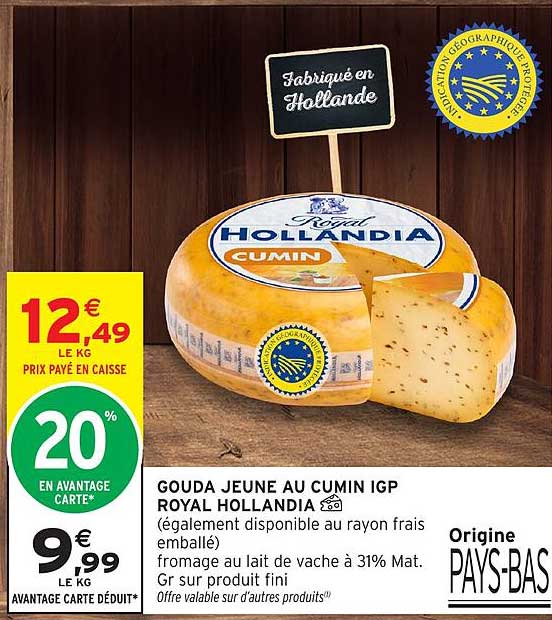 GOUDA JEUNE AU CUMIN IGP ROYAL HOLLANDIA