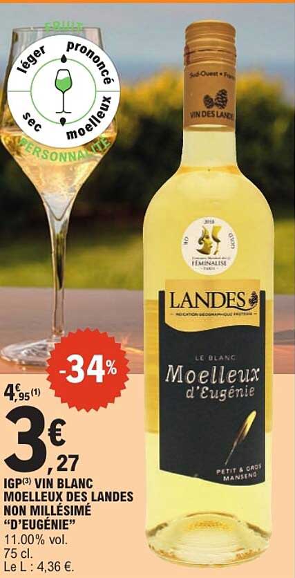 IGP 3° VIN BLANC MOELLEUX DES LANDES NON MILLÉSIMÉ “D’EUGÉNIE”