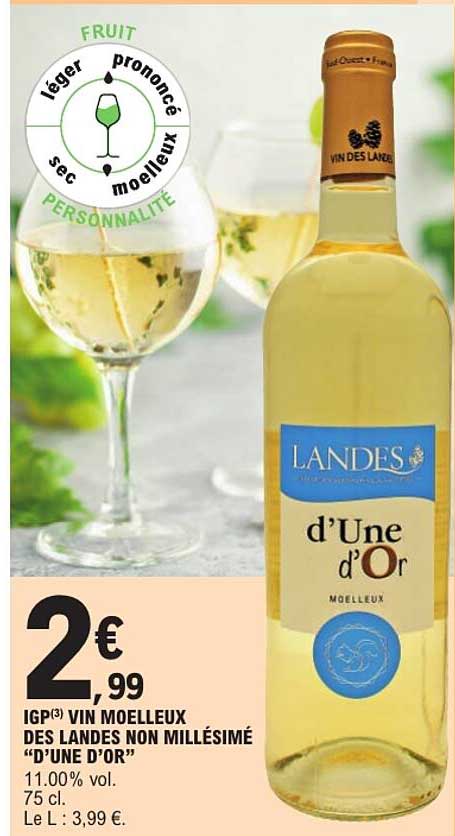 IGP VIN MOELLEUX DES LANDES NON MILLÉSIMÉ “D’UNE D’OR”
