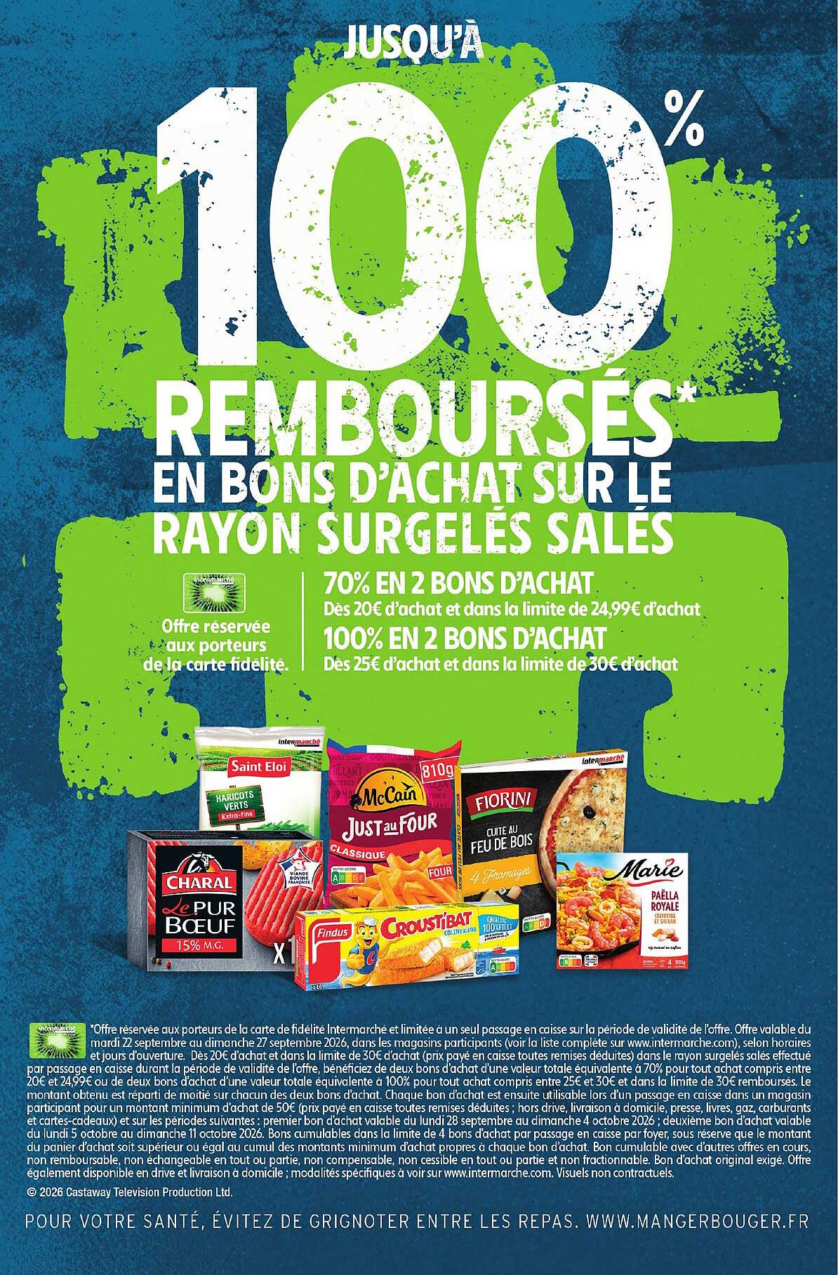 JUSQU'A 100% REMBOURSÉS* EN BONS D'ACHAT SUR LE RAYON SURGELÉS SALES