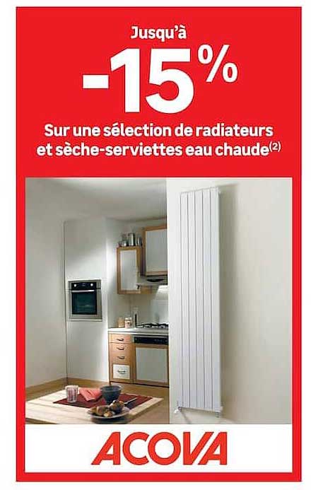 Jusqu'à -15% sur une sélection de radiateurs et sèche-serviettes eau chaude