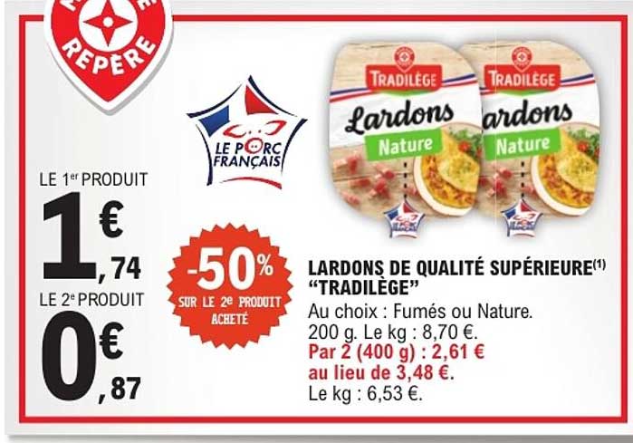 LARDONS DE QUALITÉ SUPÉRIEURE "TRADILEGE"