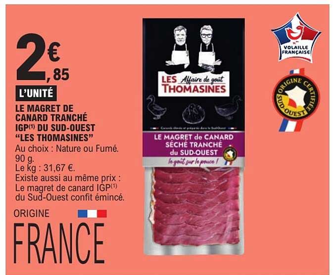 LE MAGRET DE CANARD TRANCHÉ IGP(*) DU SUD-OUEST “LES THOMASINES”