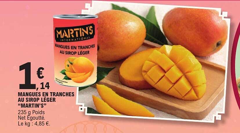 MANGUES EN TRANCHES AU SIROP LÉGER “MARTIN’S”