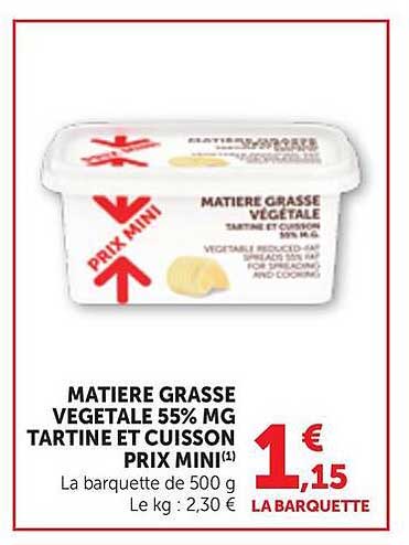 MATIERE GRASSE VEGETALE 55% MG TARTINE ET CUISSON PRIX MINI