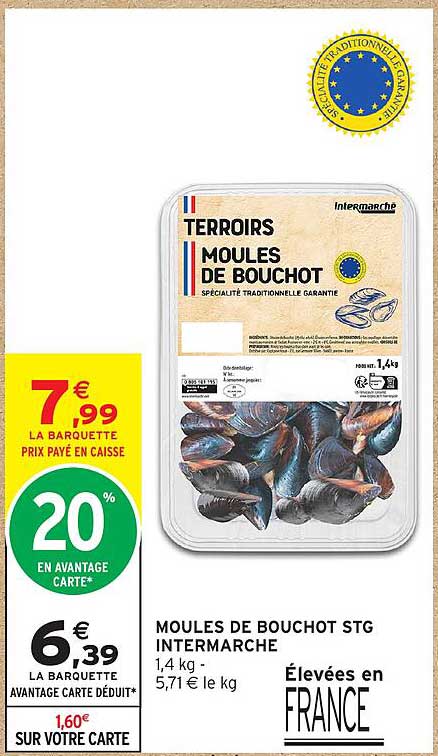 MOULES DE BOUCHOT STG INTERMARCHE 1,4 kg - Élevées en FRANCE