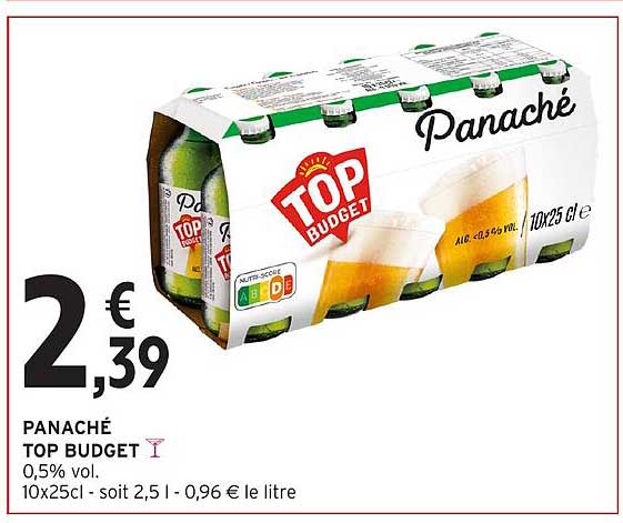 PANACHÉ TOP BUDGET 0,5% vol. 10x25cl - soit 2,5 l - 0,96 € le litre