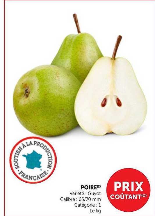 POIRE(2) Variété : Guyot Calibre : 65/70 mm Catégorie : 1 Le kg