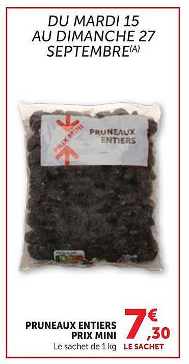 PRUNEAUX ENTIERS PRIX MINI