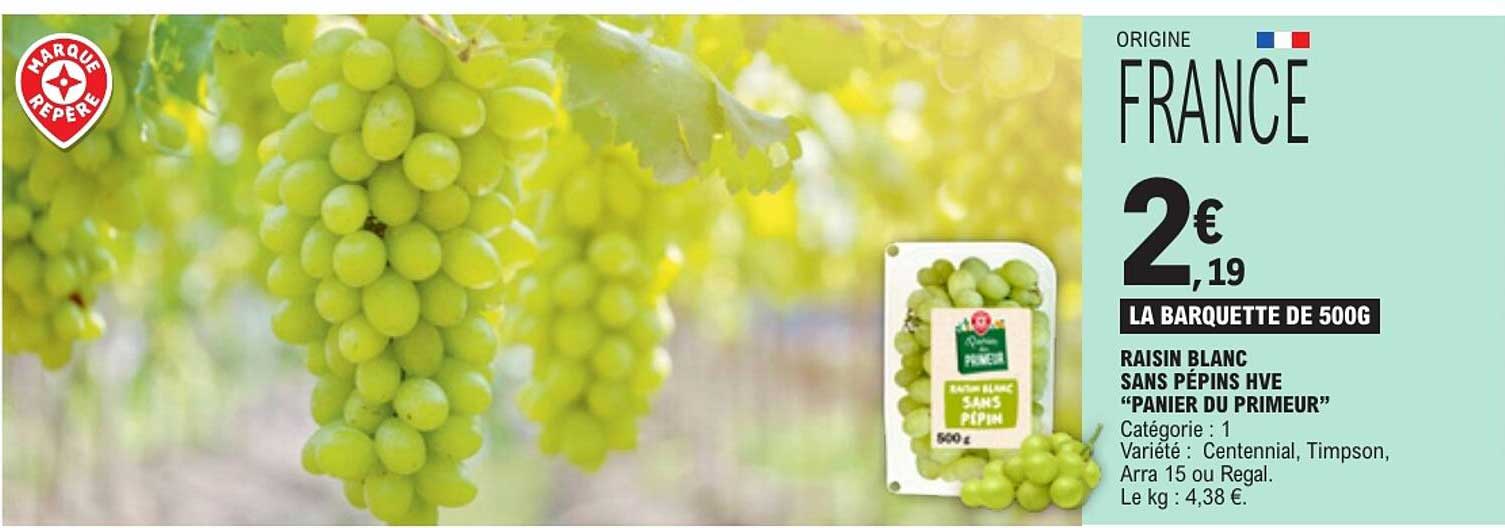 RAISIN BLANC SANS PÉPINS HVE “PANIER DU PRIMEUR”