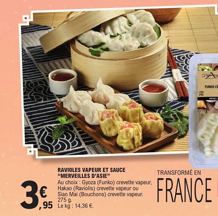 RAVIOLES VAPEUR ET SAUCE “MERVEILLES D’ASIE”