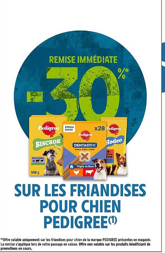 REMISE IMMÉDIATE -30%* SUR LES FRIANDISES POUR CHIEN PEDIGREE(1)