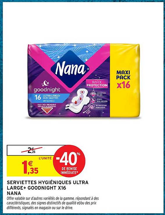 SERVIETTES HYGIÉNIQUES ULTRA LARGE+ GOODNIGHT X16 NANA
