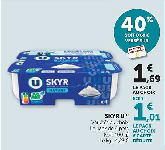 SKYR U(1) Variétés au choix Le pack de 4 pots (soit 400 g) Le kg : 4,23 €