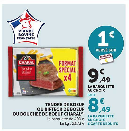 TENDRE DE BOEUF OU BIFTECK DE BOEUF OU BOUCHEE DE BOEUF CHARAL(1)