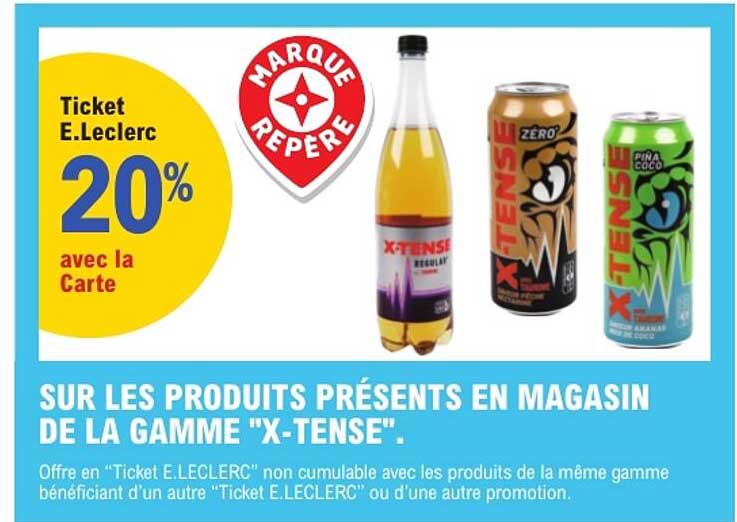 Ticket E.Leclerc 20% avec la Carte sur les produits présents en magasin de la gamme "X-Tense"