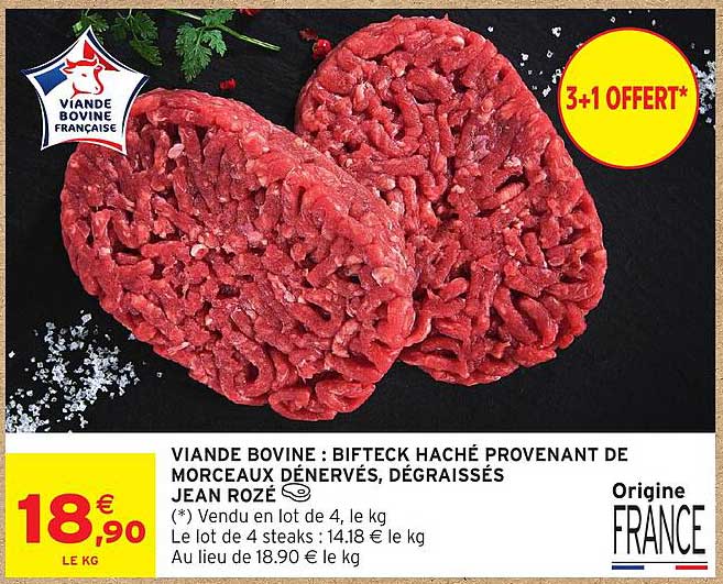 VIANDE BOVINE : BIFTECK HACHÉ PROVENANT DE MORCEAUX DÉNERVÉS, DÉGRAISSÉS JEAN ROZÉ