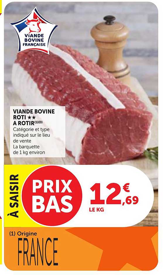 VIANDE BOVINE ROTI ★★ A ROTIR (1)(D)