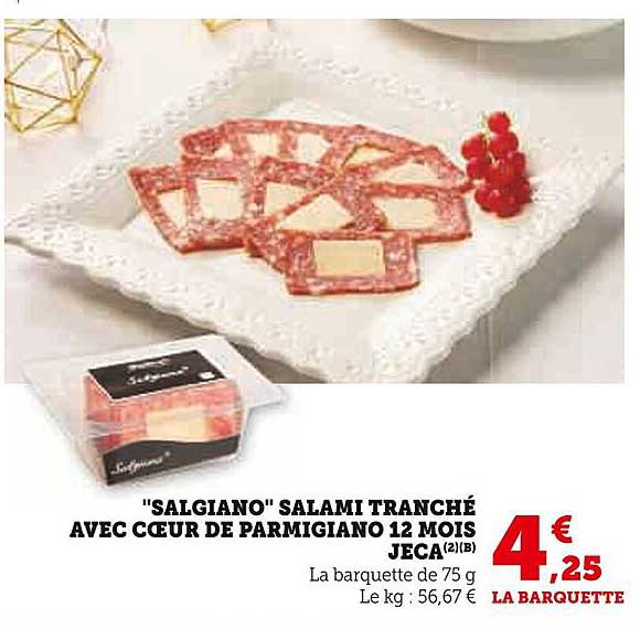 "SALGIANO" SALAMI TRANCHÉ AVEC CŒUR DE PARMIGIANO 12 MOIS JECA