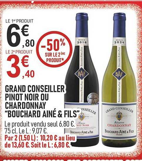 GRAND CONSEILLER PINOT NOIR OU CHARDONNAY “BOUCHARD AÎNÉ & FILS”