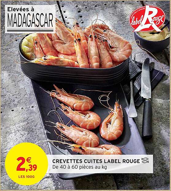 CREVETTES CUITES LABEL ROUGE