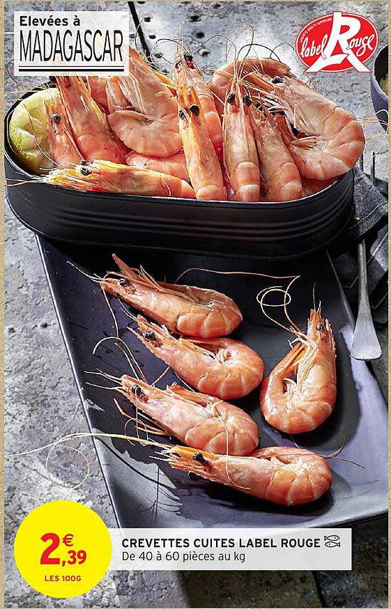 CREVETTES CUITES LABEL ROUGE