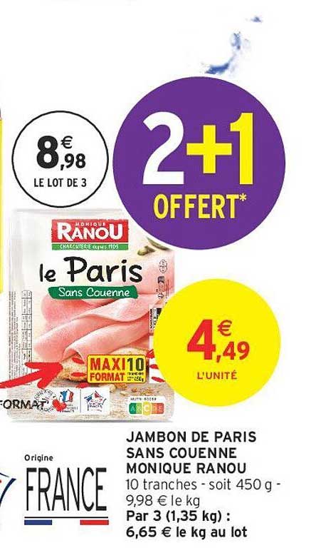 JAMBON DE PARIS SANS COUENNE MONIQUE RANOU