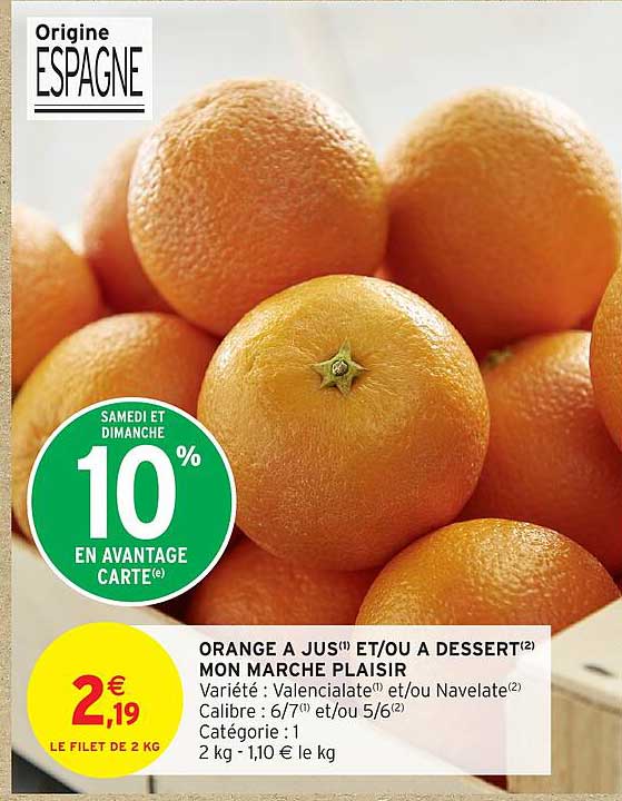 ORANGE A JUS ET/OU A DESSERT MON MARCHE PLAISIR