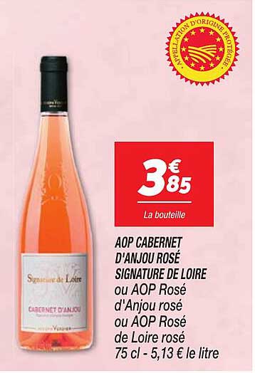 AOP CABERNET D'ANJOU ROSÉ SIGNATURE DE LOIRE ou AOP Rosé d'Anjou rosé ou AOP Rosé de Loire rosé
