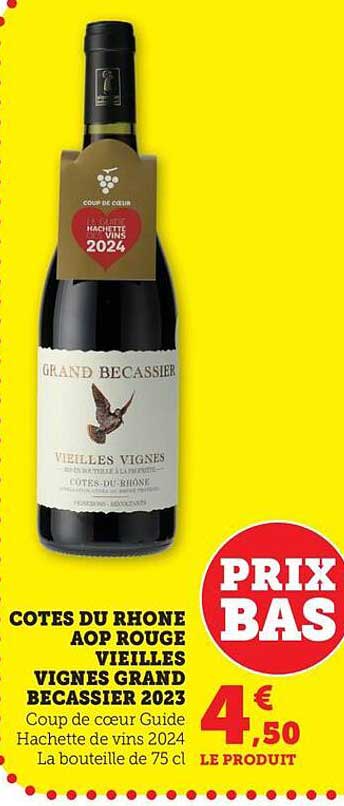 COTES DU RHONE AOP ROUGE VIEILLES VIGNES GRAND BECASSIER 2023