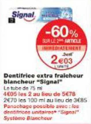 Dentifrice extra fraîcheur blancheur "Signal"