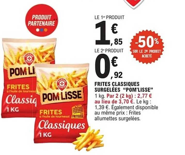 Frites Classiques Surgelées "POM'LISSE"