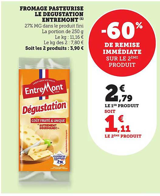 FROMAGE PASTEURISE LE DEGUSTATION ENTREMONT