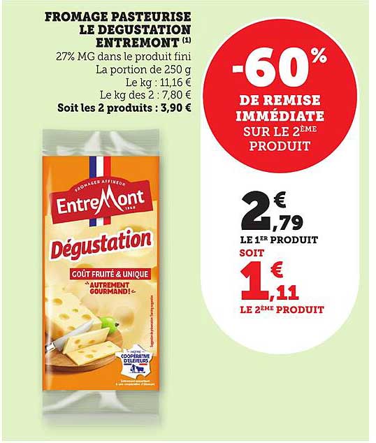 FROMAGE PASTEURISE LE DÉGUSTATION ENTREMONT