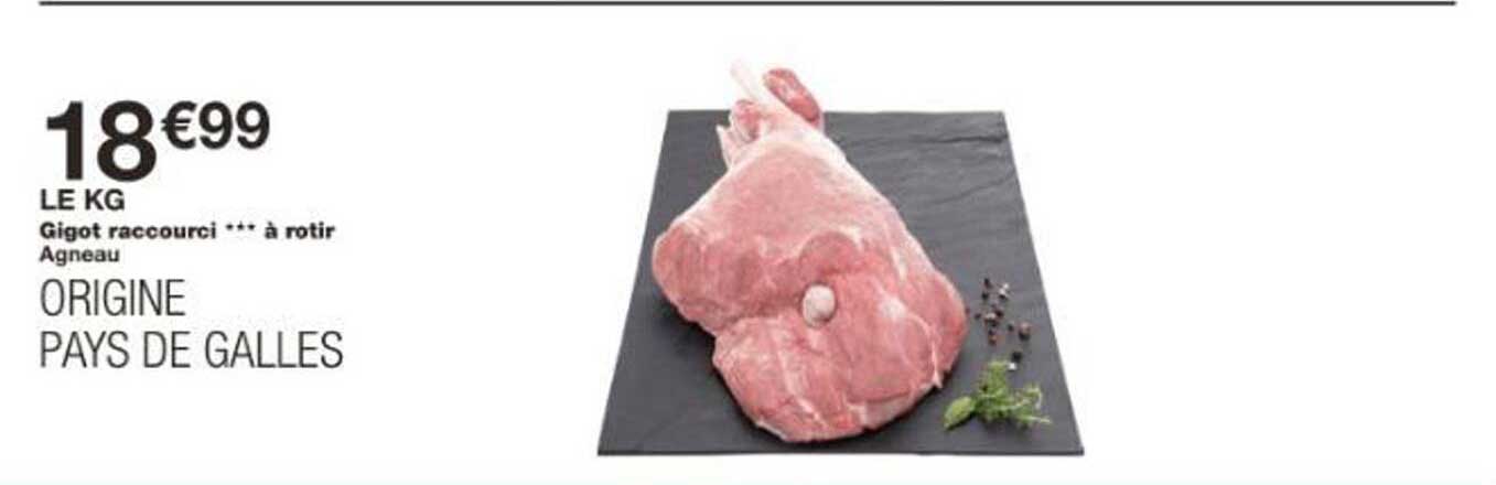 Gigot raccourci *** à rotir Agneau