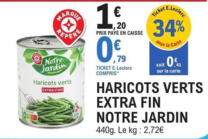 HARICOTS VERTS EXTRA FIN NOTRE JARDIN