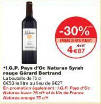 *I.G.P. Pays d'Oc Naturae Syrah rouge Gérard Bertrand