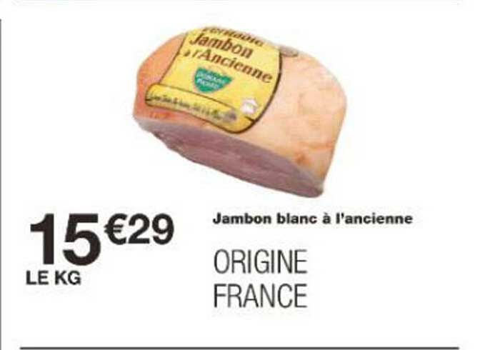 Jambon blanc à l'ancienne