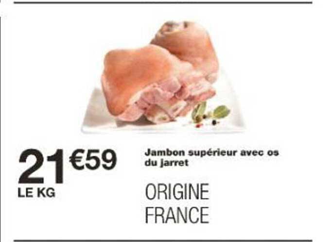Jambon supérieur avec os du jarret