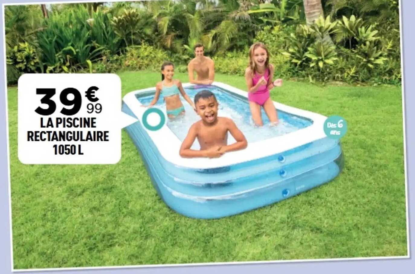 LA PISCINE RECTANGULAIRE 1050 L