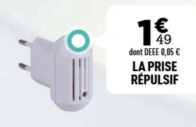 LA PRISE RÉPULSIF