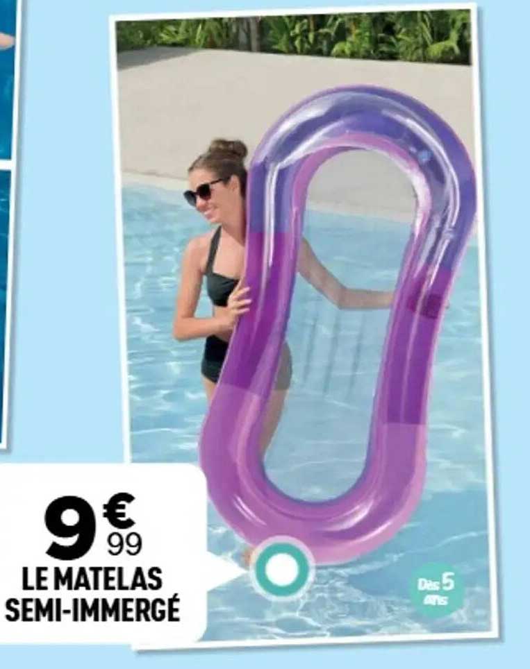 LE MATELAS SEMI-IMMERSÉ